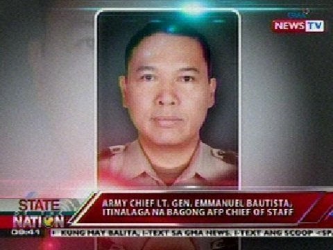 SONA: Army Chief Lt. Gen. Emmanuel Bautista, itinalaga na bagong Afp Chief of Staff