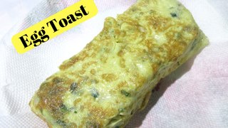 Egg Toast - Easy Breakfast Recipes -Breakfast Recipe With Egg