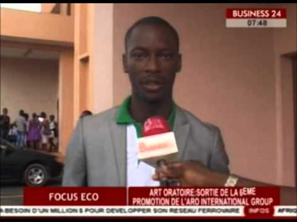 Business 24 / Focus Eco -  Art oratoire :  sortie de la 6e promotion de l’ARO International group