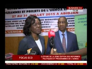 Focus Eco  Cloture de la 2e edition des reformes politiques et programmes de l'UEMOA /Business 24