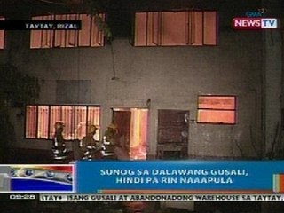 NTG: Sunog sa 2 gusali sa Taytay, Rizal, hindi pa rin naaapula