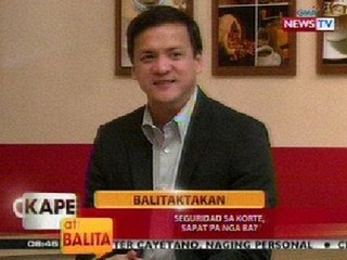 KB: Balitaktakan: Seguridad sa korte, sapat pa nga ba?