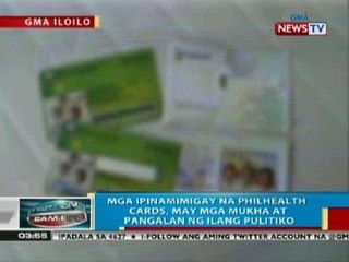 BP: Mga ipinamimigay na Philhealth card sa Iloilo, may mukha at pangalan ng ilang pulitiko