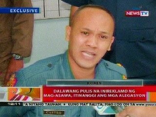BT: 2 pulis na inireklamo ng mag-asawa sa Pasay, itinanggi ang mga alegasyon