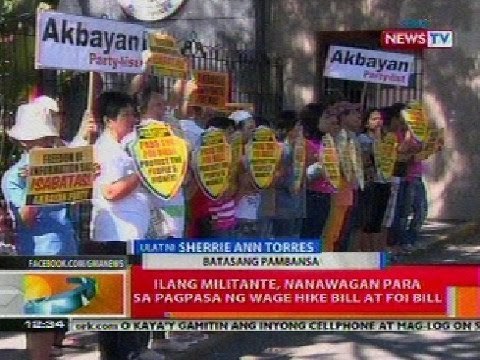 BT: Ilang militante, nanawagan para sa pagpasa ng Wage Hike Bill at FOI Bill sa Batasang Pambansa