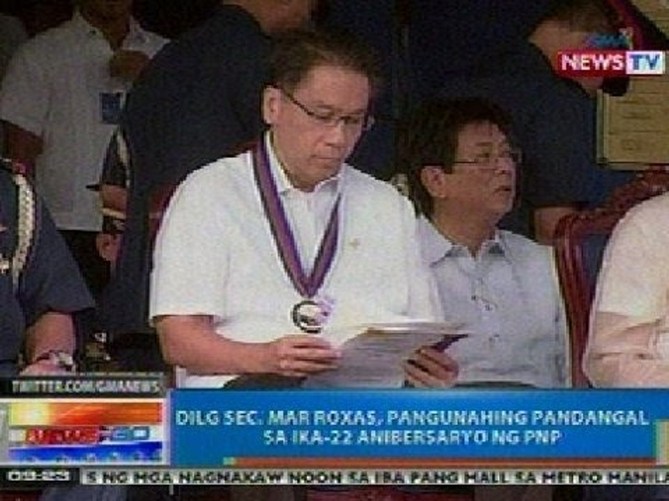 NTG: DILG Sec. Mar Roxas, pangunahing pandangal sa ika-22 anibersaryo ng PNP