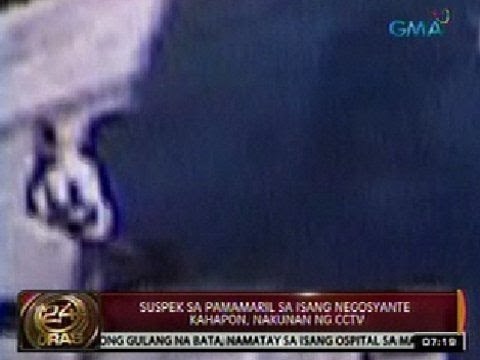 24Oras: Suspek sa pamamaril sa isang negosyante sa San Juan, nakunan ng CCTV