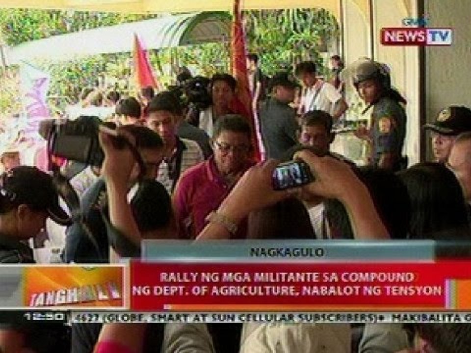 BT: Rally ng mga militante sa compound ng Dept. of Argiculture, nabalot ng tensyon