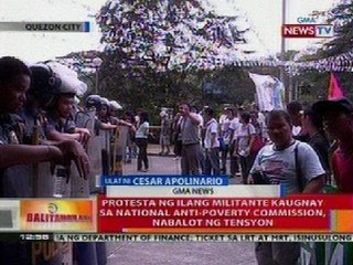 BT: Protesta ng ilang militante kaugnay sa national anti-poverty commission, nabalot ng tensyon