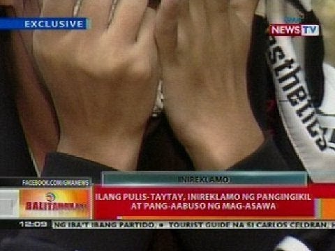 BT: Ilang pulis-Taytay, inireklamo ng pangingikil at pang-aabuso ng mag-asawa