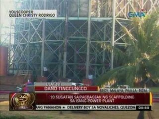 24 Oras: 10 sugatan sa pagbagsak ng scaffolding sa isang power plant