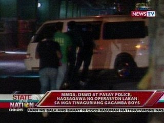 SONA: MMDA, DSWD at Pasay Police, nagsagawa ng operasyon laban sa tinaguriang Gagamba Boys