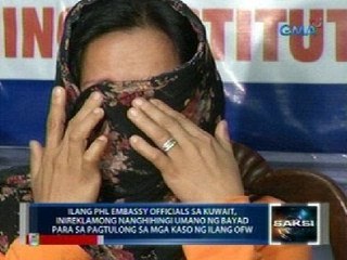Saksi: Paniningil umano ng ilang embassy officials sa Kuwait para sa kaso ng ilang OFW, inireklamo