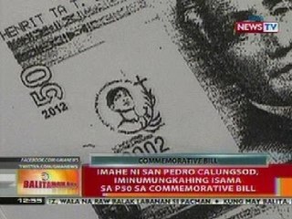 BT: Imahe ni San Pedro Calungsod, inimungkahing isama sa P50 sa commemorative bill