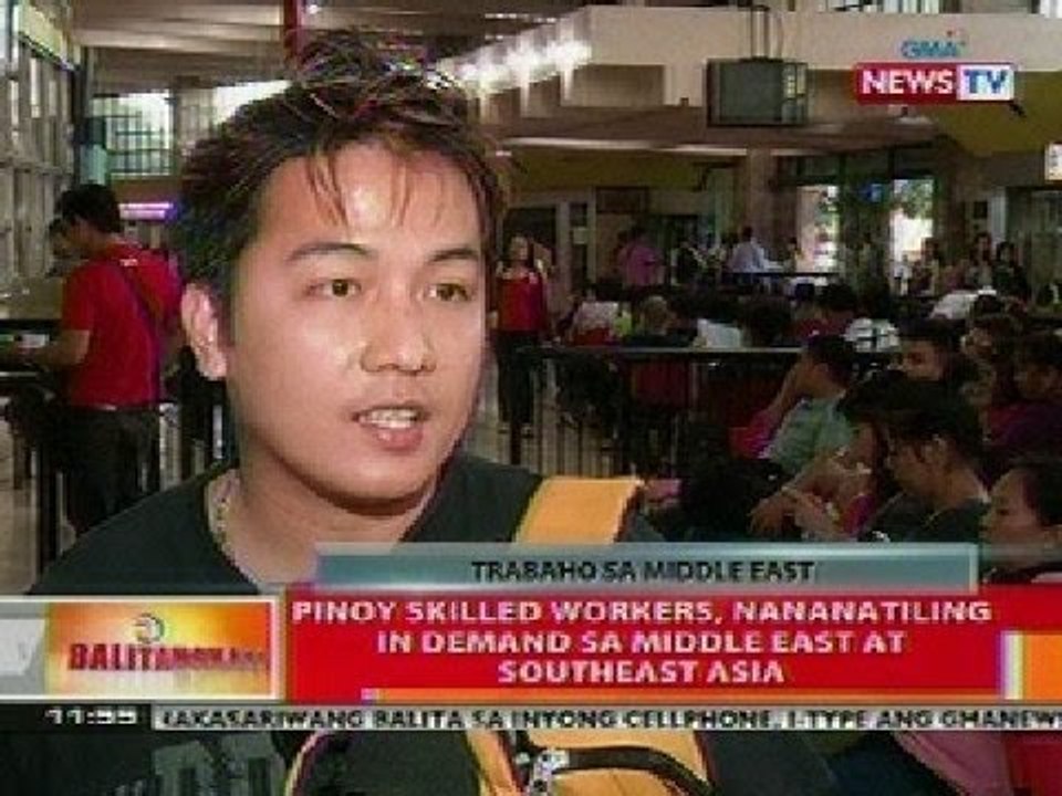 BT: Pinoy skilled workers, nananatiling in demand sa Middle East at Southeast Asia