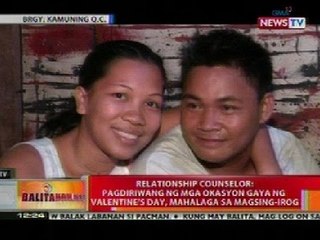 BT: Relationship counselor: Pagdiriwang ng Valentine's Day, mahalaga sa magsing-irog