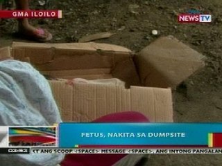 BP: Fetus, nakita sa dumpsite sa Iloilo City
