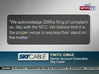 NTG: Sky Cable, nagsumite na ng technical report sa NTC kaugnay ng inihaing reklamo ng GMA Network