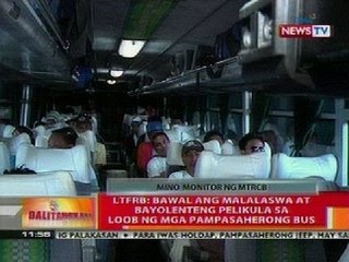 BT: LTRFB: Bawal ang malalaswa at bayolenteng pelikula sa loob ng mga pampasaherong bus