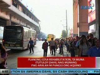 UB: Planong EDSA rehabilitation, nais munang pag-aralan ni PNoy