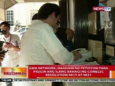 BT: GMA, naghain ng petsiyon para pagilin ang ilang bahagi ng Comelec resolution 9615 at 9631