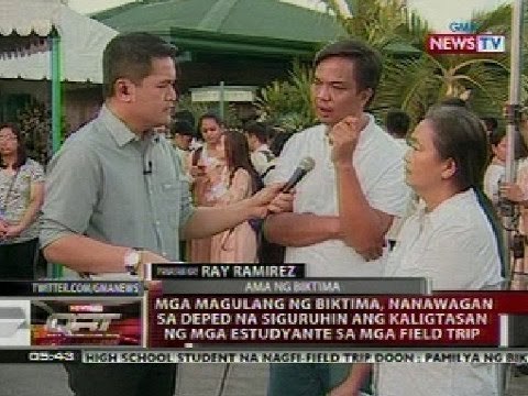 QRT: Mga magulang ng biktima, nanawagan sa DepEd na ipagbawal ang field trip sa mga eskwelahan