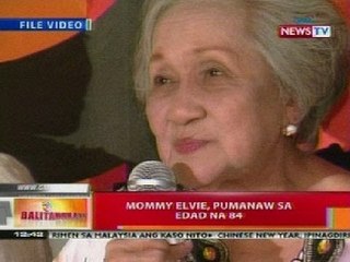 BT: Mommy Elvie, pumanaw sa edad na 84