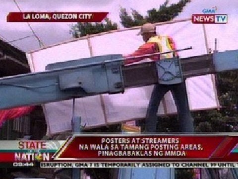 SONA: Posters at streamers na wala sa tamang posting areas, pinagbabaklas ng MMDA
