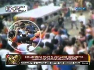 24 Oras: Pag-aresto sa grupo ni Vice Mayor Isko Moreno, nakunan ng video ng isang residente