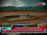 NTVL: Search and retrieval ops sa 5 nawawalang minero sa Panian, muling ipinagpatuloy