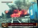 24Oras: 3, patay sa sunog sa Tondo, Maynila; 100 bahay, natupok