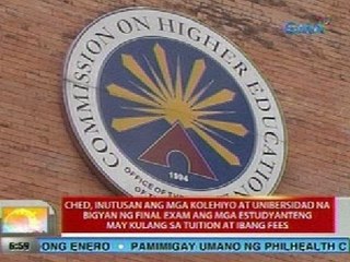 UB: CHED, nag-utos na bigyan ng final exam ang mga estudyanteng may kulang sa tuition at ibang fees