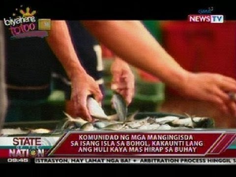 SONA: Biyaheng Totoo: komunidad ng mga mangingisda sa isang isla sa Bohol, kakaunti lang ang huli