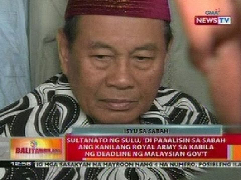 BT: Sultan ng Sulu, di paalisin sa Sabah ang royal army sa kabila ng deadline ng Malaysian gov't