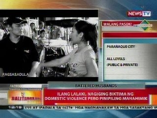 BT: Ilang lalaki, nagiging biktima ng domestic violence pero pinipiling manahimik