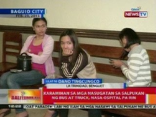 BT: Karamihan sa mga nasugatan sa salpukan ng bus at truck sa Baguio, nasa ospital pa rin