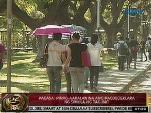 24Oras: PAGASA, pinag-aaralan na ang pag-dedeklara ng simula ng tag-init