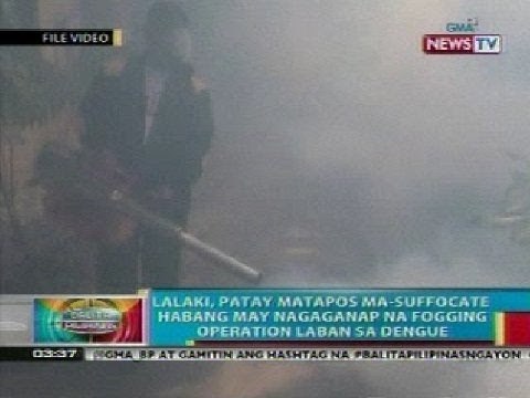 BP: Lalaki, patay matapos ma-suffocate habang may nagaganap na fogging operation laban sa dengue