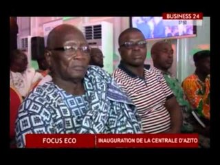 Business24 / Focus Eco - Inauguration de la centrale d'Azito