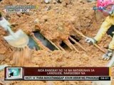 24 Oras: Mga bangkay ng 14 na natabunan sa landslide sa Leyte, narekober na