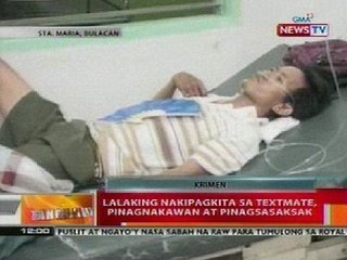 BT: Lalaking nakipagkita sa textmate, pinagnakawan at pinagsasaksak