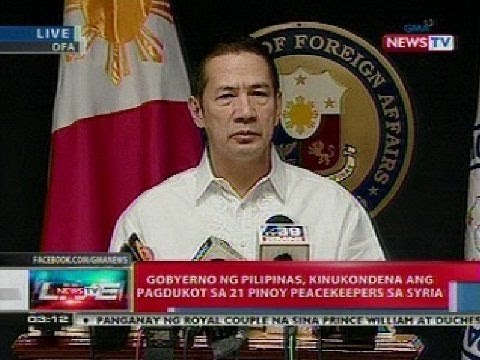 NTL: Gobyerno ng Pilipinas, kinundena ang pagdukot sa 21 Pinoy peacekeepers sa Syria