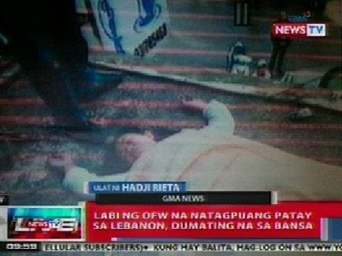 NTVL: Labi ng OFW na natagpuang patay sa Lebanon, dumating na sa bansa