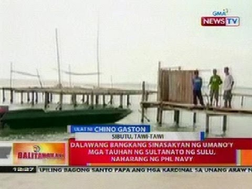 BT: 2 bangkang sinasakyan ng tauhan ng sultanato ng Sulu, naharang ng PHL Navy sa Tawi-tawi