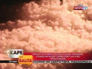 KB: Maalat na pampalasa ng pagkain, posibleng pagmulan ng iba't ibang sakit gaya ng hypertension