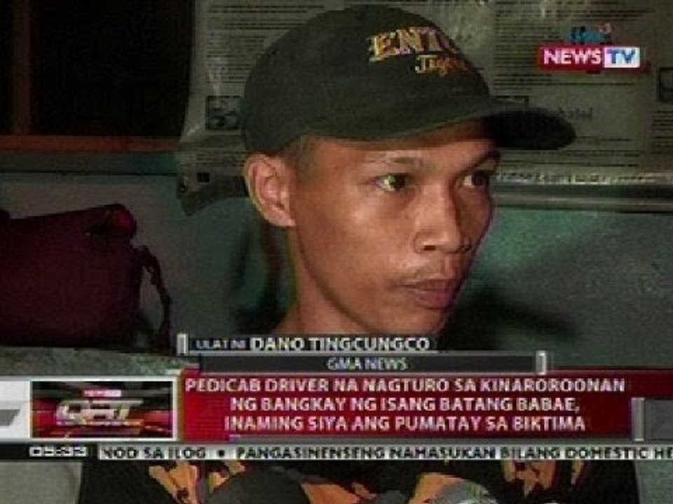 QRT: Pedicab driver na nagturo sa bangkay ng bata sa Laguna, inaming siya ang pumatay