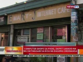 BT: Computer shops sa Pasig, dapat sarado na ng hatinggabi sa bis ng bagong ordinansa