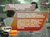 KB: 6 pang skin whitening products na nakitaan ng mercury, ipinagbawal ng FDA