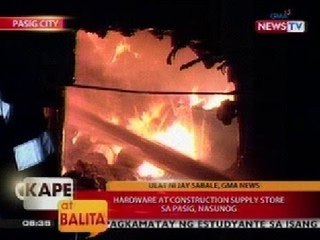 KB: Hardware at construction supply store sa Pasig, nasunog