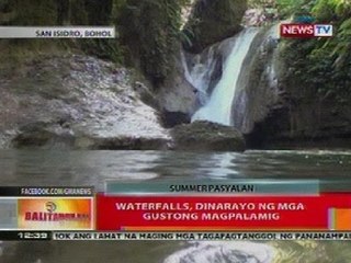 BT: Waterfalls sa Bohol, dinarayo ng mga gustong magpalamig